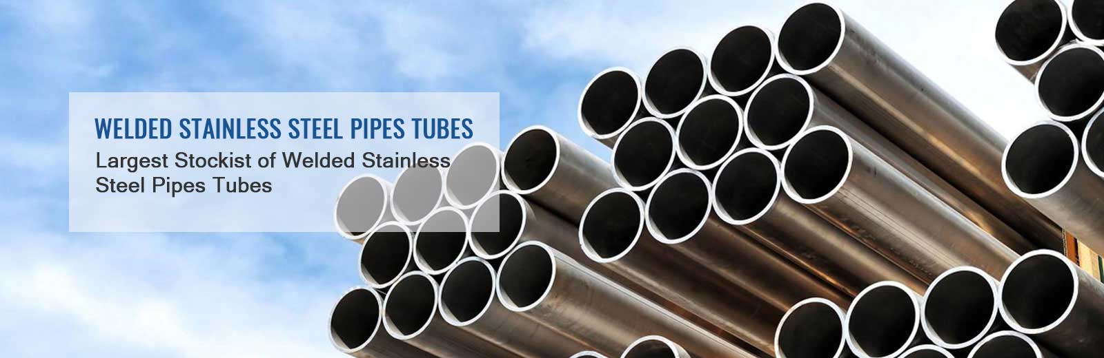 Welded Stainless Steel Pipes Tubes Manufacturers in Mumbai