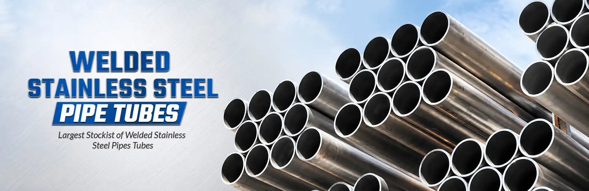 Welded Stainless Steel Pipe Tubes Manufacturers in Mumbai